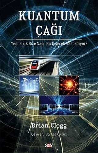 Kuantum Çağı – Brian Clegg – Say Yayınları kitap kapağı