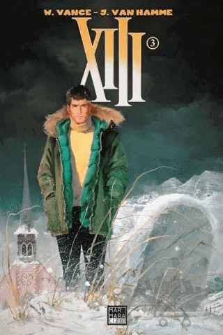 XIII Cilt 03 - Jason Fly Dosyası – William Vance – Marmara Çizgi kitap kapağı