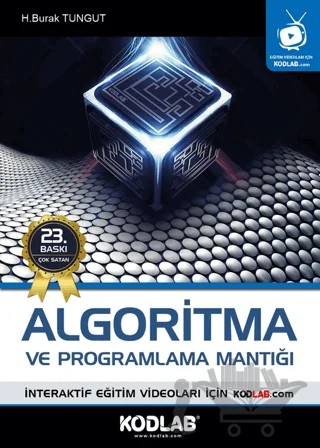 Algoritma ve Programlama Mantığı – H. Burak Tungut – Kodlab Yayın Dağıtım kitap kapağı