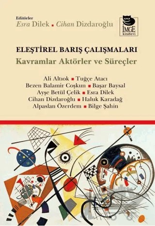 Eleştirel Barış Çalışmaları – Ali Altıok, Tuğçe Atacı – İmge Kitabevi Yayınları kitap kapağı