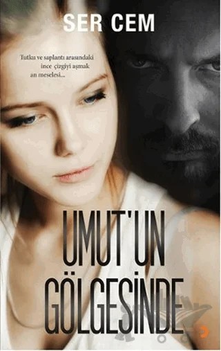 Umut’un Gölgesinde – Ser Cem – Cinius Yayınları kitap kapağı