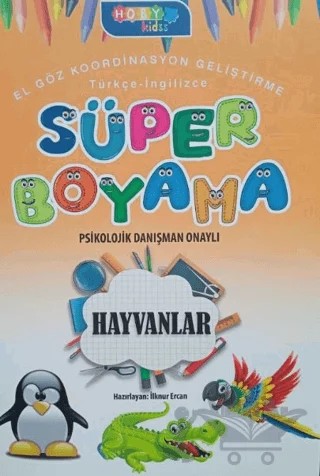 Hoby Kidss Süper Boyama - Hayvanlar – İlknur Ercan – Hobby Kids kitap kapağı