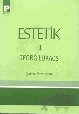 Estetik 3 – Georg Lukacs – Payel Yayınları kitap kapağı