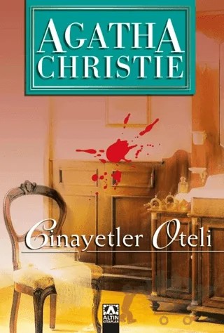 Cinayetler Oteli – Agatha Christie – Altın Kitaplar kitap kapağı