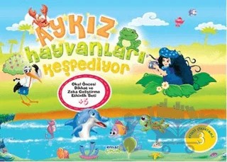 Aykız - 3 : Hayvanları Keşfediyor – Kolektif – Ensar Neşriyat kitap kapağı
