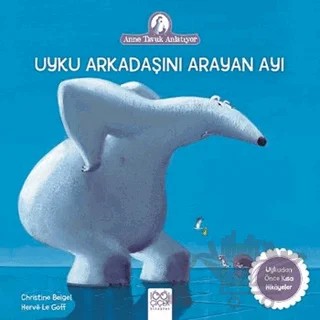 Uyku Arkadaşını Arayan Ayı – Christine Beigel, Herve Le Goff – 1001 Çiçek Kitaplar kitap kapağı
