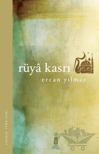 Rüya Kasrı – Ercan Yılmaz – Timaş Yayınları kitap kapağı