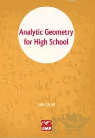 Analytic Geometry for High School – Şafak Özcan – UMP Yayınları kitap kapağı