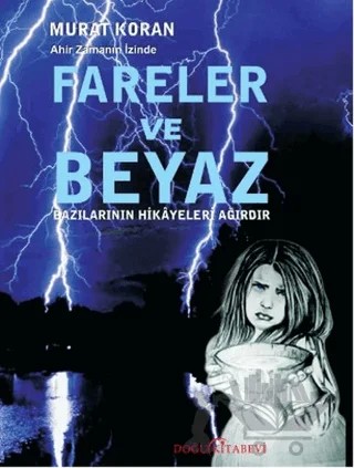 Fareler ve Beyaz – Murat Koran – Doğu Kitabevi kitap kapağı