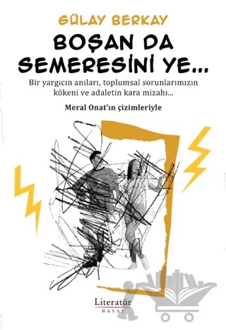 Boşan Da Semeresini Ye – Gülay Berkay – Literatür Hayat kitap kapağı