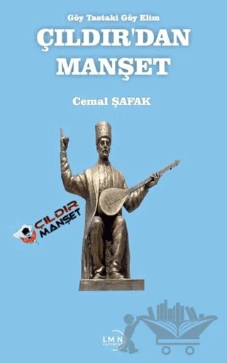 Göy Tastaki Göy Elim Çıldır’dan Manşet – Cemal Şafak – Liman Yayınevi kitap kapağı