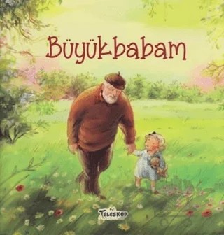 Büyükbabam – Helena Kraljic – Teleskop Popüler Bilim kitap kapağı