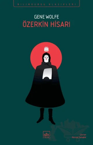 Özerkin Hisarı – Gene Wolfe – İthaki Yayınları kitap kapağı