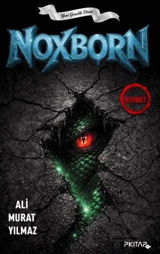 Noxborn Kıyamet – Ali Murat Yılmaz – P Kitap Yayıncılık kitap kapağı
