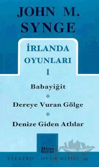 İrlanda Oyunları 1 – John Millington Synge – Mitos Boyut Yayınları kitap kapağı