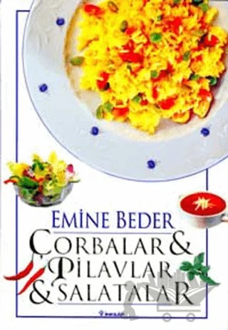 Çorbalar & Pilavlar & Salatalar – Emine Beder – İnkılap Kitabevi kitap kapağı