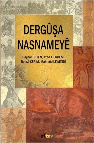 Derguşa Nasnameye – Azad J. Erdem, Haydar Diljen, Mahmud Lewendi, Remzi Kerim – Sitav Yayınevi kitap kapağı