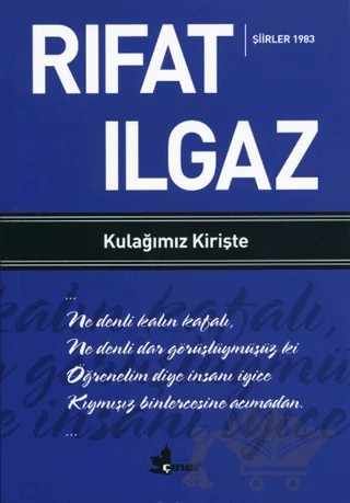 Kulağımız Kirişte - Şiirler 1983 – Rıfat Ilgaz – Çınar Yayınları kitap kapağı