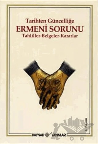 Tarihten Güncelliğe Ermeni Sorunu – Derleme – Kaynak Yayınları kitap kapağı