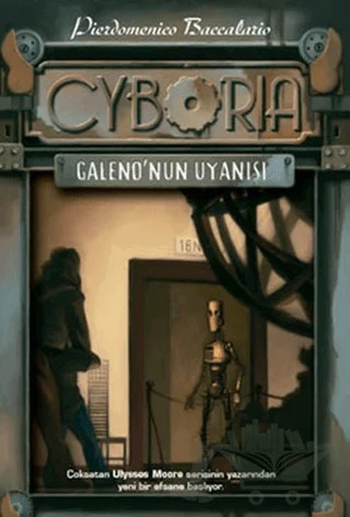 Cyboria - Galeno’nun Uyanışı – Pierdomenico Baccalario – Doğan Egmont Yayıncılık kitap kapağı