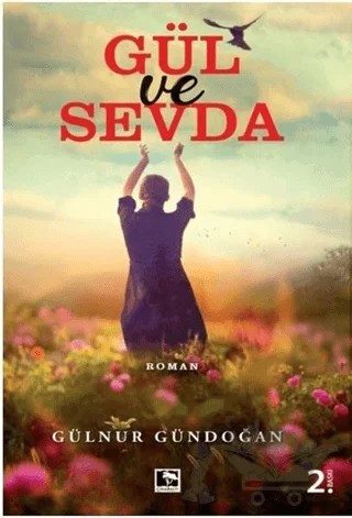 Gül ve Sevda – Gülnur Gündoğan – Çınaraltı Yayınları kitap kapağı