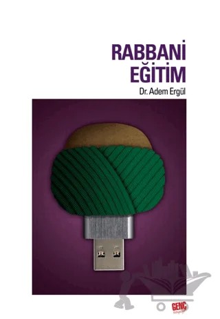 Rabbani Eğitim – Adem Ergül – Genç Kitaplığı - Erkam kitap kapağı