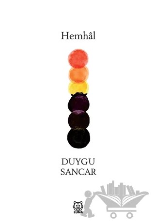 Hemhal – Duygu Sancar – Luna Yayınları kitap kapağı