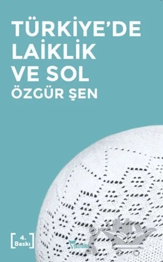 Türkiye'de Laiklik ve Sol – Özgür Şen – Yazılama Yayınevi kitap kapağı