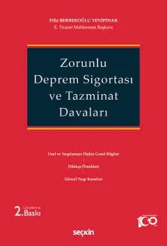 Zorunlu Deprem Sigortası ve Tazminat Davaları – Filiz Berberoğlu Yenipınar – Seçkin Yayıncılık kitap kapağı
