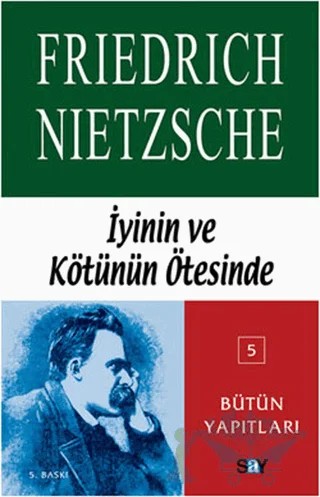 İyinin ve Kötünün Ötesinde – Friedrich Wilhelm Nietzsche – Say Yayınları kitap kapağı