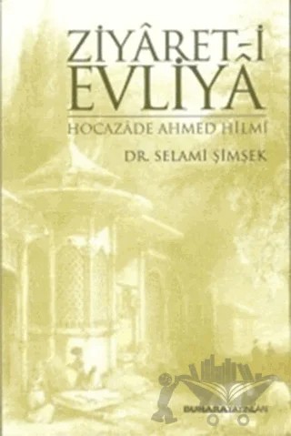 Ziyaret-i Evliya – Selami Şimşek – Buhara Yayınları kitap kapağı