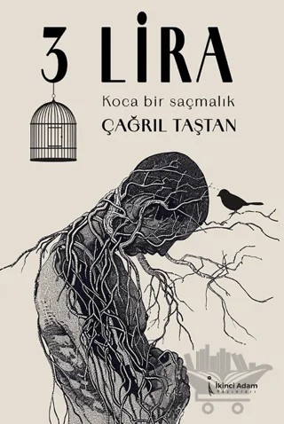 3 Lira – Çağrıl Taştan – İkinci Adam Yayınları kitap kapağı