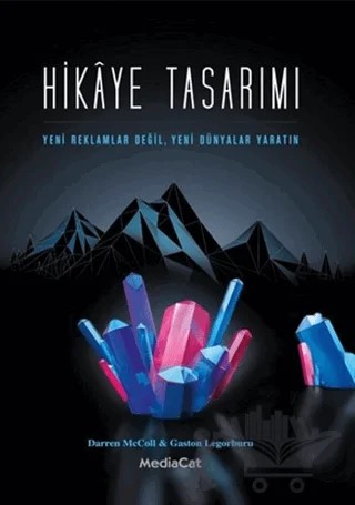 Hikaye Tasarımı – Darren McColl, Gaston Legorburu – MediaCat Kitapları kitap kapağı