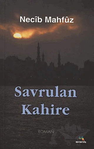 Savrulan Kahire – Necib Mahfuz – Meneviş Yayınları kitap kapağı