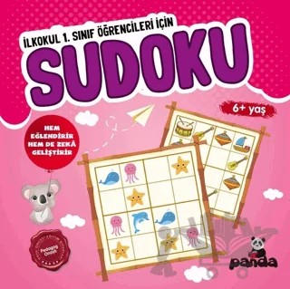 Sudoku 6+ Yaş - İlkokul 1. Sınıf Öğrencileri İçin – Kolektif – Beyaz Panda Yayınları kitap kapağı