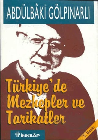 Türkiye’de Mezhepler ve Tarikatler – Abdülbaki Gölpınarlı – İnkılap Kitabevi kitap kapağı