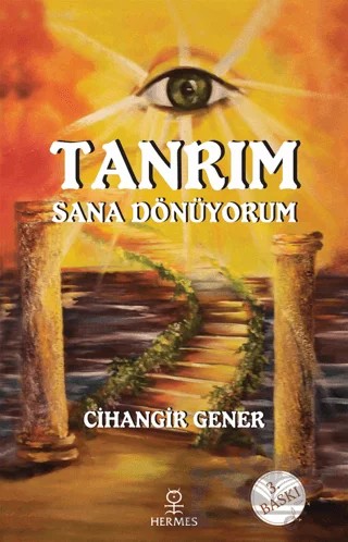 Tanrım Sana Dönüyorum – Cihangir Gener – Hermes Yayınları kitap kapağı