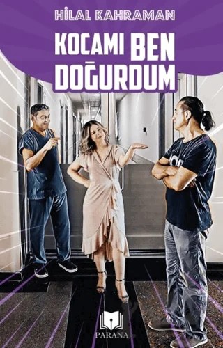 Kocamı Ben Doğurdum – Hilal Kahraman – Parana Yayınları kitap kapağı