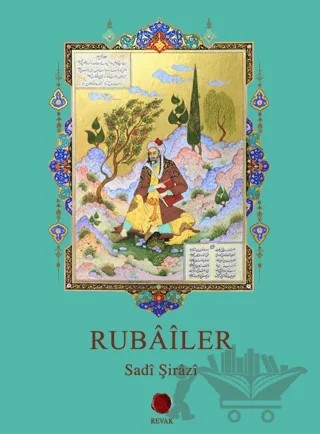 Rubaîler – Sadi Şirazi – Revak Kitabevi kitap kapağı