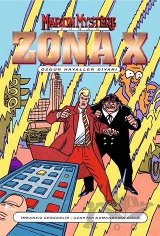 Zona-X Sayı: 3 Özgür Hayaller Diyarı – Alfredo Castelli, Daniele Brolli, Sauro Pennacchioli – Çizgi Düşler Yayınevi kitap kapağı
