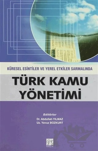 Türk Kamu Yönetimi – Kolektif – Gazi Kitabevi kitap kapağı