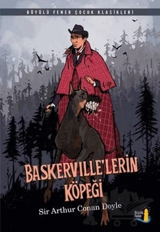 Baskerville’lerin Köpeği – Sir Arthur Conan Doyle – Büyülü Fener Yayınları kitap kapağı