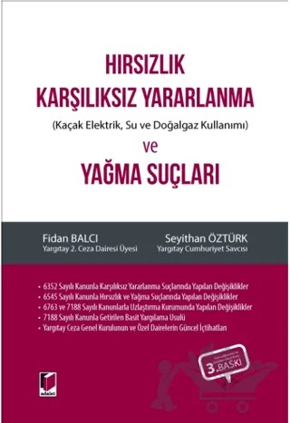 Hırsızlık Karşılıksız Yararlanma (Kaçak Elektrik, Su ve Doğalgaz Kullanımı) ve Yağma Suçları – Fidan Balcı, Seyithan Öztürk – Adalet Yayınevi kitap kapağı