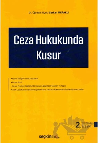 Ceza Hukukunda Kusur – Serkan Meraklı – Seçkin Yayıncılık kitap kapağı