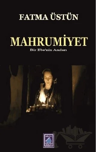 Mahrumiyet – Fatma Üstün – Göl Yayıncılık kitap kapağı