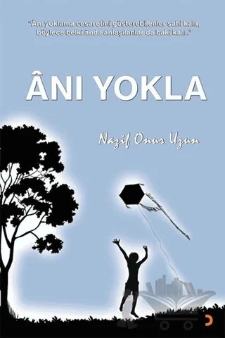 Anı Yokla – Nazif Onur Uzun – Cinius Yayınları kitap kapağı
