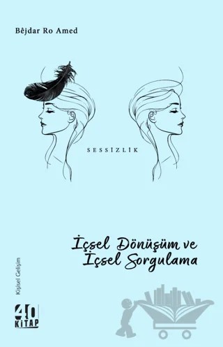 İçsel Dönüşüm ve İçsel Sorgulama – Bejar Ro Amed – 40 Kitap kitap kapağı