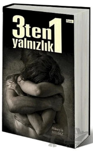 3 Ten 1 Yalnızlık – Hüseyin Yıldız – Sokak Kitapları Yayınları kitap kapağı