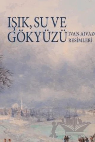 Işık Su ve Gökyüzü – Gianni Caffiero, Ivan Samarine – İnkılap Kitabevi kitap kapağı