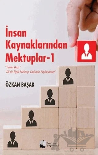 İnsan Kaynaklarından Mektuplar 1 – Özkan Başak – Karina Yayınevi kitap kapağı